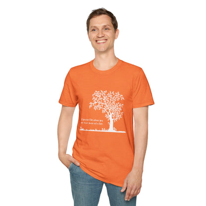 Inspirational Tree T-Shirt If You Don't Like Where You Are Planted Move