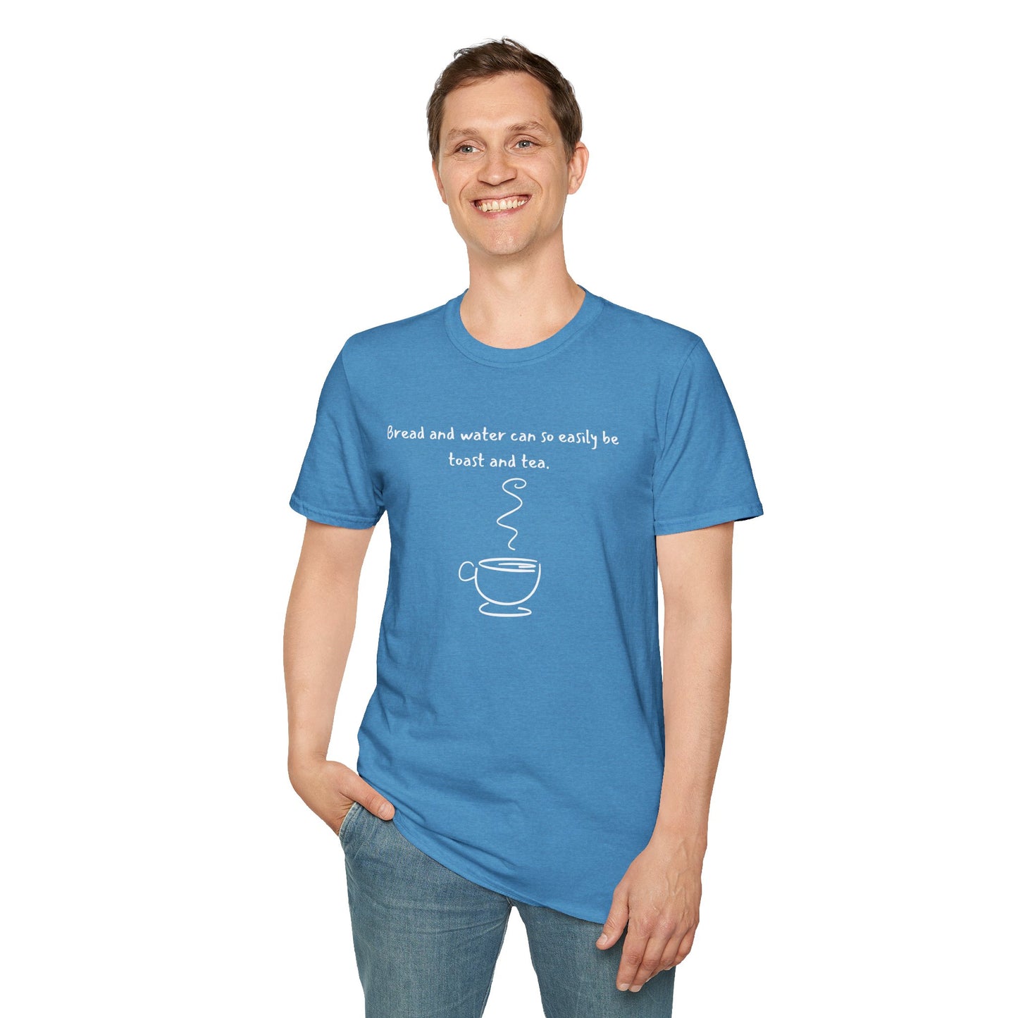 Bread and Water or Toast and Tea T-Shirt