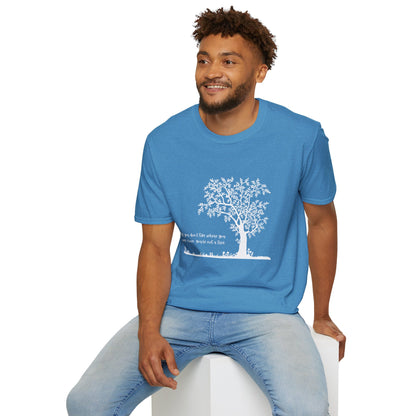 Inspirational Tree T-Shirt If You Don't Like Where You Are Planted Move